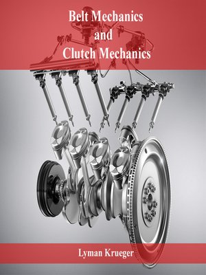 cover image of Belt Mechanics and Clutch Mechanics